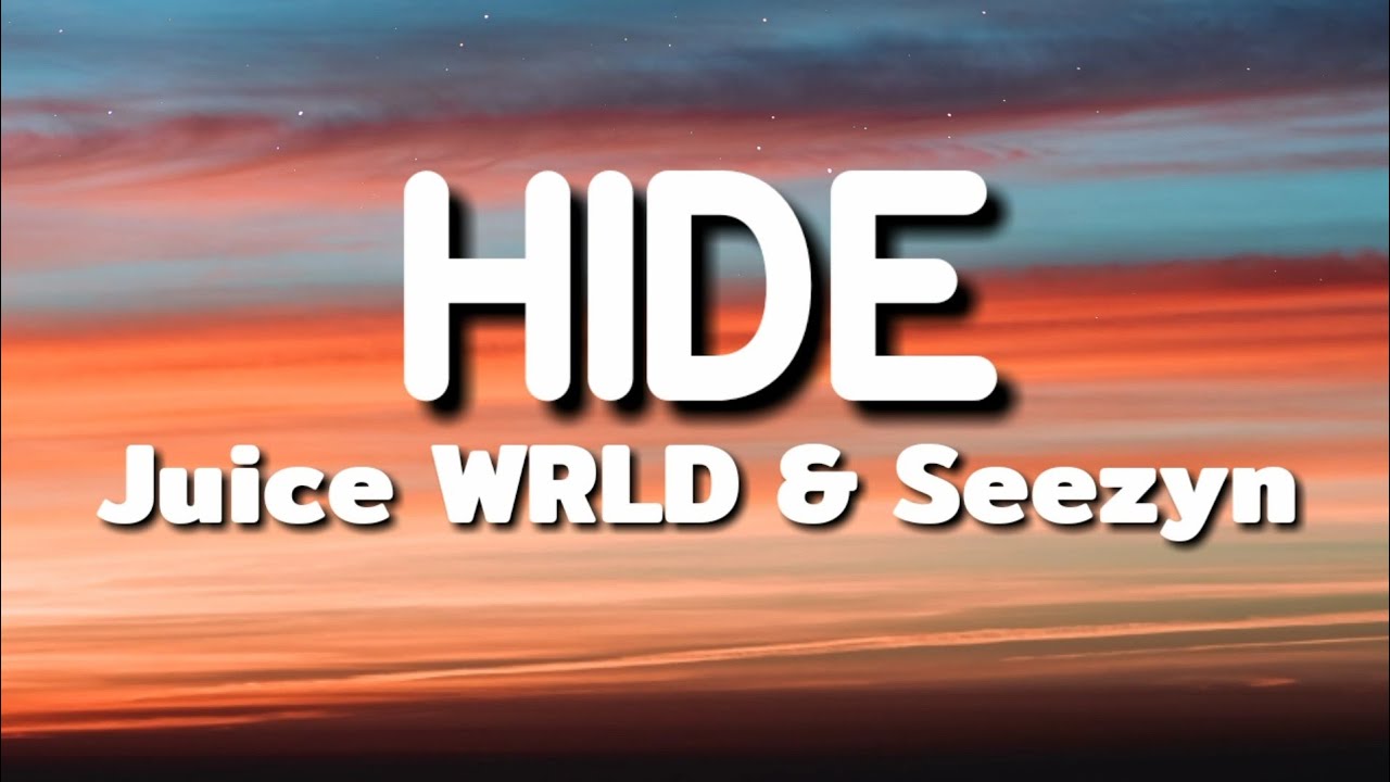 hide juice wrld lyrics